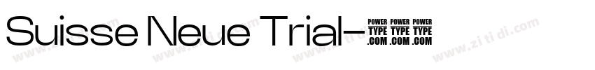 Suisse Neue Trial字体转换